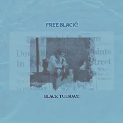 Black Tuesday! by Free Black!, Floco Torres & hr3 album reviews, ratings, credits