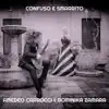 Confuso e smarrito - Single album lyrics, reviews, download