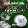 Mo Money Mo Problems V2 (feat. DB.Boutabag & Robbioso) - Single album lyrics, reviews, download