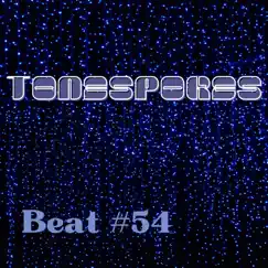 Beat #54 - Single by ToneSpokes album reviews, ratings, credits