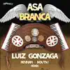 Asa Branca (Rennan & Douth! Remix) - Single album lyrics, reviews, download