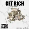 Get Rich (feat. RG) - Single album lyrics, reviews, download