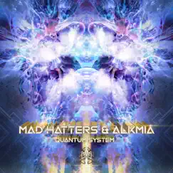 Quantum System - Single by Mad Hatters & Alkmia album reviews, ratings, credits