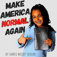 Make America Normal Again Song Lyrics