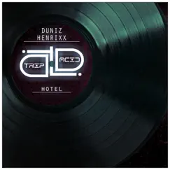 Hotel - Single by Duniz & Henrixx album reviews, ratings, credits