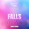 All Falls Down (feat. Ed Sheeran) [EDM Remix] - Single album lyrics, reviews, download