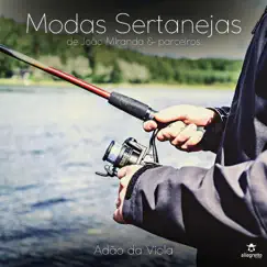 Modas Sertanejas de João Miranda & Parceiros by Adão da Viola album reviews, ratings, credits