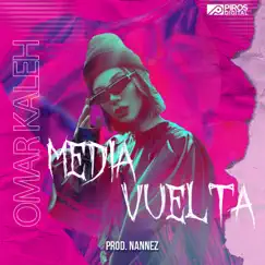 Media Vuelta Song Lyrics