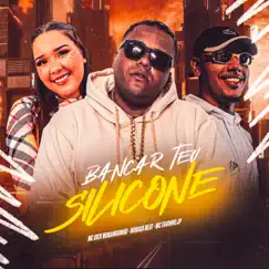 Banca Teu Silicone - Single by BURAGA BEAT, MC Tavinho JP & MC Vick Moranguinho album reviews, ratings, credits