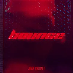 Bounce - Single by Joan Qveralt album reviews, ratings, credits