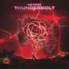 ThunderBolt - Single album lyrics, reviews, download