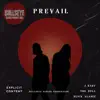 Prevail (feat. The Bull & Slick Alaniz) - Single album lyrics, reviews, download