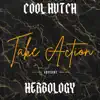 Take Action (feat. Cool Hutch) - Single album lyrics, reviews, download