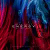 Energy (feat. Joy $ante) - Single album lyrics, reviews, download