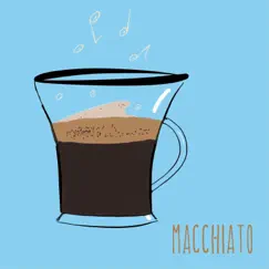 Macchiato Song Lyrics