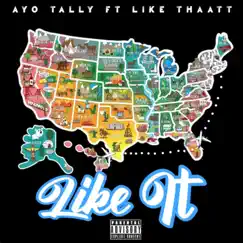 Like It (feat. Like Thaatt) Song Lyrics