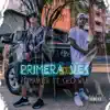 Primera Vez (feat. Geo Will) - Single album lyrics, reviews, download