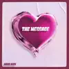 The Message - Single album lyrics, reviews, download