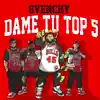 Dame Tu Top 5 - Single album lyrics, reviews, download