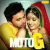 Moto G - Single album lyrics, reviews, download