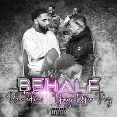 Behalf (feat. Yung eff’n dez) - Single by Dae'Adore album reviews, ratings, credits
