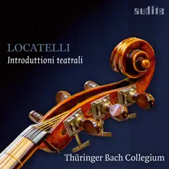 Pietro Antonio Locatelli: Sei Introduttioni teatrali, Op. 4 by Gernot Süßmuth, Raphael Hevicke & Thüringer Bach Collegium album reviews, ratings, credits