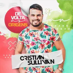 De Volta as Origens - EP by Cristian Sullivan album reviews, ratings, credits