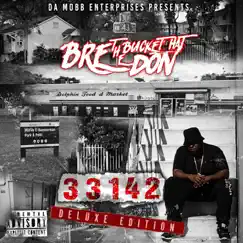 33142 Deluxe Edition by Bre The Bucket Hat Don album reviews, ratings, credits