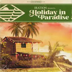 Holiday in Paradise - Single by Iration album reviews, ratings, credits