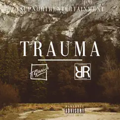 Trauma (feat. TS Up North) - Single by Rhythm Roo album reviews, ratings, credits