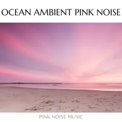 Pink Noise Piano - The Last Episode of the Day (Waves Sounds) Song Lyrics