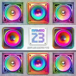 MAMBO 23 - Single by Juan Luis Guerra 4.40 album reviews, ratings, credits