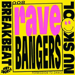 Rave Bangers by Oscar Hill, Justin Black & Seb Valentine album reviews, ratings, credits