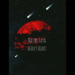 Heavy Heart - Single by Valley 5099, Leewar The Maniac & Nathi Faya album reviews, ratings, credits