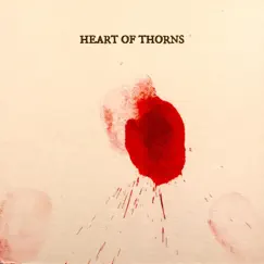Heart of Thorns - Single by Victor Fuertes album reviews, ratings, credits