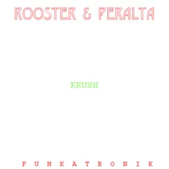 Krush - Single by Sammy Peralta & DJ Rooster album reviews, ratings, credits