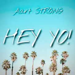 Hey Yo! Song Lyrics