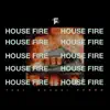 HOUSE FIRE (feat. Casper YFNDD) - Single album lyrics, reviews, download