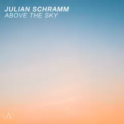 Above the Sky - Single by Julian Schramm album reviews, ratings, credits