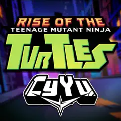 Rise of the Teenage Mutant Ninja Turtles Theme Song (From 