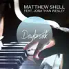 Daybreak (feat. Jonathan Wesley) - Single album lyrics, reviews, download
