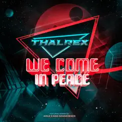 We Come In Peace (Goudzoeker Remix) Song Lyrics