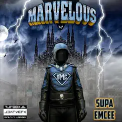 Marvelous - Single by Supa Emcee album reviews, ratings, credits