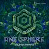 One Sphere album lyrics, reviews, download