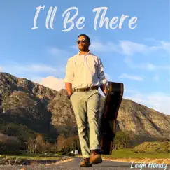 I'll Be There - Single by Leigh Hondy album reviews, ratings, credits