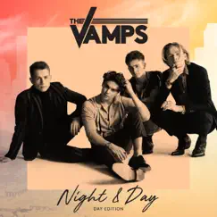 Night & Day (Day Edition) by The Vamps album reviews, ratings, credits