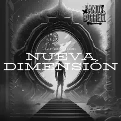 Nueva Dimensión (feat. Danteh) Song Lyrics