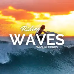 Riding Waves Song Lyrics