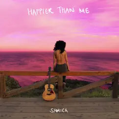 Happier Than Me - Single by Samica album reviews, ratings, credits