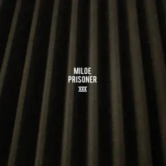 Prisoner - Single by Miloe album reviews, ratings, credits